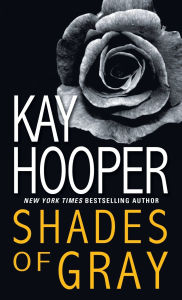 Title: Shades of Gray, Author: Kay Hooper