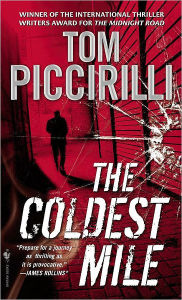 Title: The Coldest Mile, Author: Tom Piccirilli