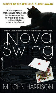 Title: Nova Swing, Author: M. John Harrison