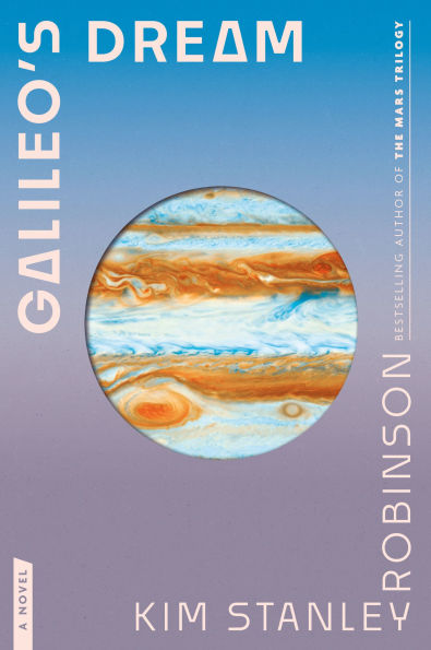 Galileo's Dream: A Novel