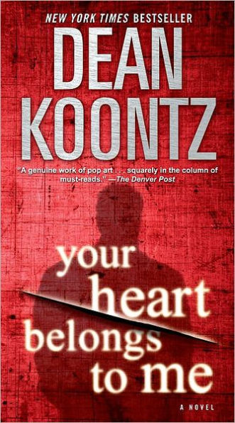 Your Heart Belongs to Me: A Novel