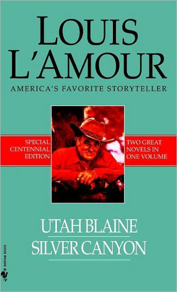 Utah Blaine/Silver Canyon: Two Novels in One Volume