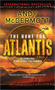 Title: The Hunt for Atlantis (Nina Wilde/Eddie Chase Series #1), Author: Andy McDermott