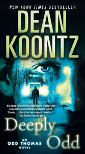 Title: Deeply Odd (Odd Thomas Series #6), Author: Dean Koontz