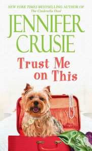 Title: Trust Me on This, Author: Jennifer Crusie