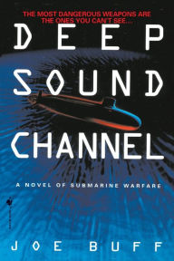 Title: Deep Sound Channel, Author: Joe Buff