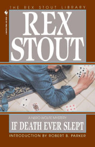 Title: If Death Ever Slept (Nero Wolfe Series), Author: Rex Stout