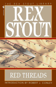 Title: Red Threads, Author: Rex Stout