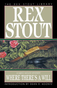 Title: Where There's a Will (Nero Wolfe Series), Author: Rex Stout