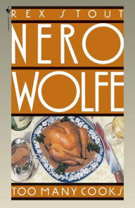 Title: Too Many Cooks (Nero Wolfe Series), Author: Rex Stout