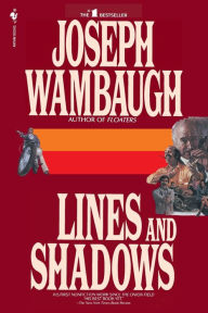 Title: Lines and Shadows, Author: Joseph Wambaugh