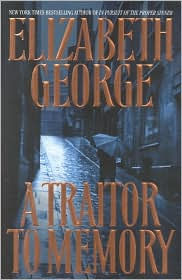 Title: A Traitor to Memory (Inspector Lynley Series #11), Author: Elizabeth George