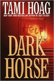 Title: Dark Horse, Author: Tami Hoag