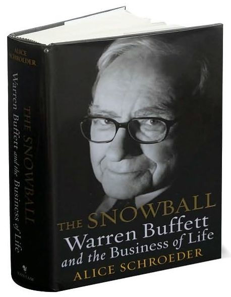 The Snowball: Warren Buffett and the Business of Life