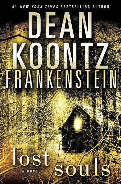 Lost Souls (Dean Koontz's Frankenstein #4)