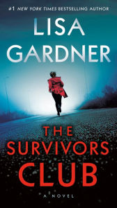 Title: The Survivors Club, Author: Lisa Gardner
