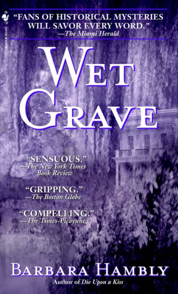 Wet Grave (Benjamin January Series #6)
