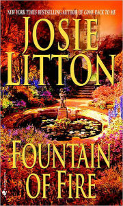Title: Fountain of Fire, Author: Josie Litton