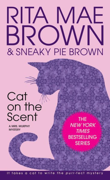 Cat on the Scent (Mrs. Murphy Series #7)