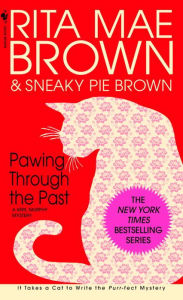 Title: Pawing through the Past (Mrs. Murphy Series #8), Author: Rita Mae Brown