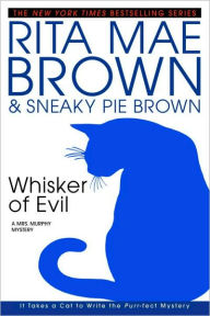 Title: Whisker of Evil (Mrs. Murphy Series #12), Author: Rita Mae Brown