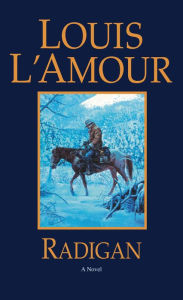 Title: Radigan, Author: Louis L'Amour