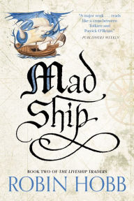 Mad Ship (Liveship Traders Series #2)