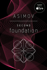 Title: Second Foundation (Foundation Series #3), Author: Isaac Asimov