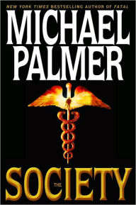 Title: The Society, Author: Michael Palmer