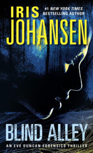 Title: Blind Alley (Eve Duncan Series #5), Author: Iris Johansen