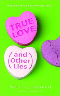 True Love (and Other Lies) by Whitney Gaskell | NOOK Book (eBook ...