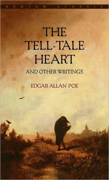 The Tell-Tale Heart and Other Writings