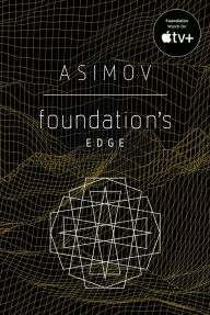 Title: Foundation's Edge (Foundation Series #4), Author: Isaac Asimov