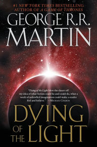 Title: Dying of the Light, Author: George R. R. Martin