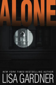 Title: Alone (Detective D. D. Warren Series #1), Author: Lisa Gardner
