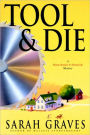 Tool and Die (Home Repair Is Homicide Series #8)