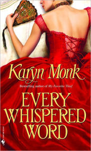 Title: Every Whispered Word, Author: Karyn Monk