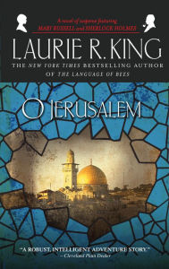 O Jerusalem (Mary Russell and Sherlock Holmes Series #5)