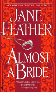 Title: Almost a Bride, Author: Jane Feather