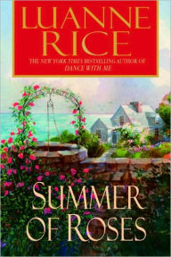 Title: Summer of Roses, Author: Luanne Rice
