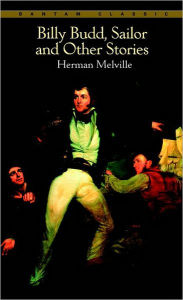 Title: Billy Budd, Sailor and Other Stories, Author: Herman Melville