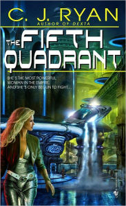 Title: The Fifth Quadrant, Author: C.J.  Ryan