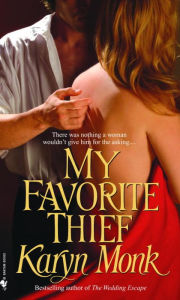 Title: My Favorite Thief, Author: Karyn Monk