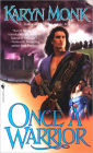 Once a Warrior: A Novel
