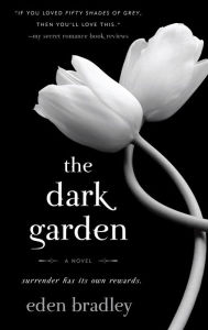 Title: Dark Garden, Author: Eden Bradley