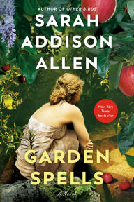 Garden Spells: A Novel