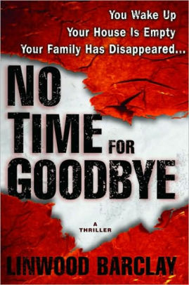 No Time for Goodbye: A Thriller