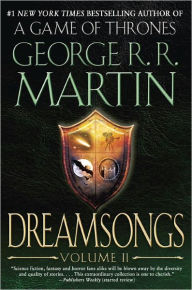 Title: Dreamsongs, Volume II, Author: George R. R. Martin