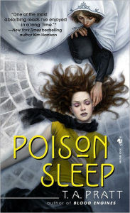 Title: Poison Sleep (Marla Mason Series #2), Author: T. A. Pratt