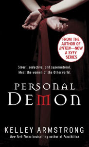 Title: Personal Demon (Women of the Otherworld Series #8), Author: Kelley Armstrong